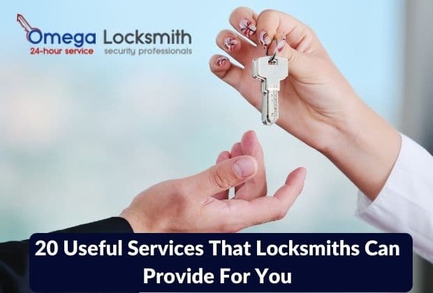 20 Useful Services That Locksmiths Can Provide For You