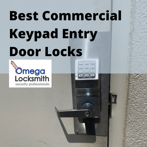 Best Commercial Keypad Entry Door Locks