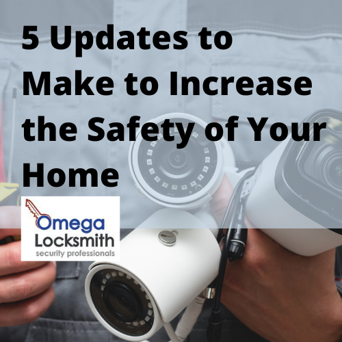 5 Updates to Make to Increase the Safety of Your Home